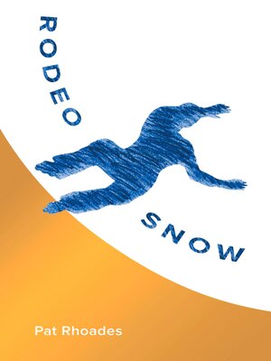 cover image of Rodeo Snow